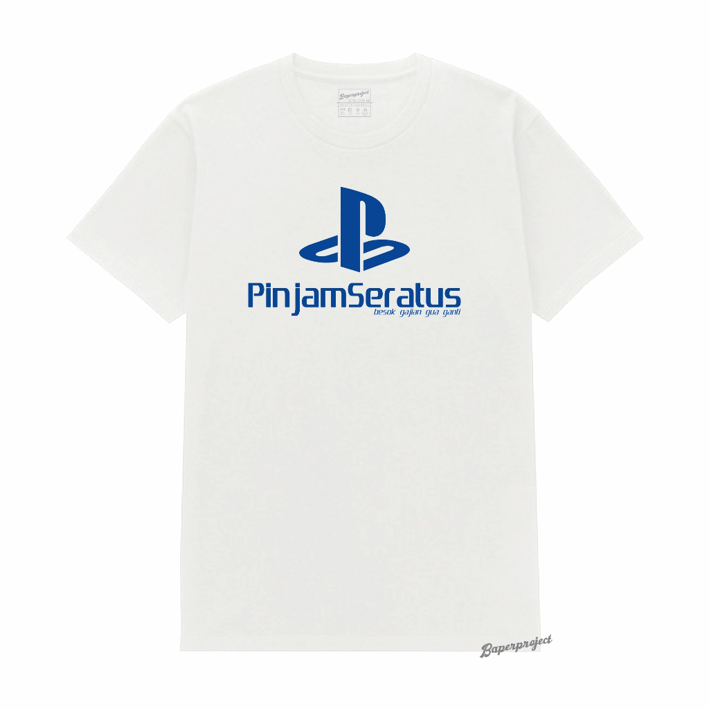 Baperproject Kaos PS Pinjam Seratus cotton combed 20s