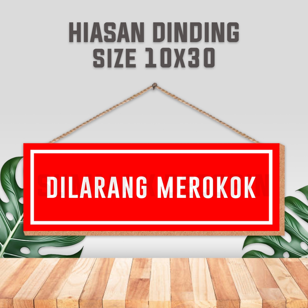 HIasan Dinding Gantungan Pintu NO Smoking - Size 10x30 - HW