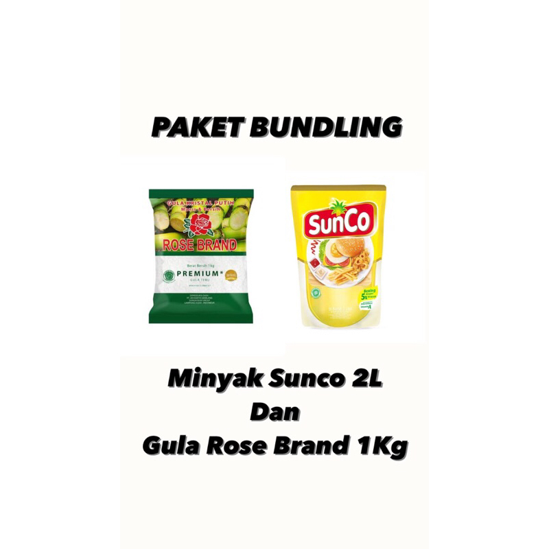 

PAKET BUNDLING MINYAK SUNCO 2L & GULA ROSE BRAND 1KG