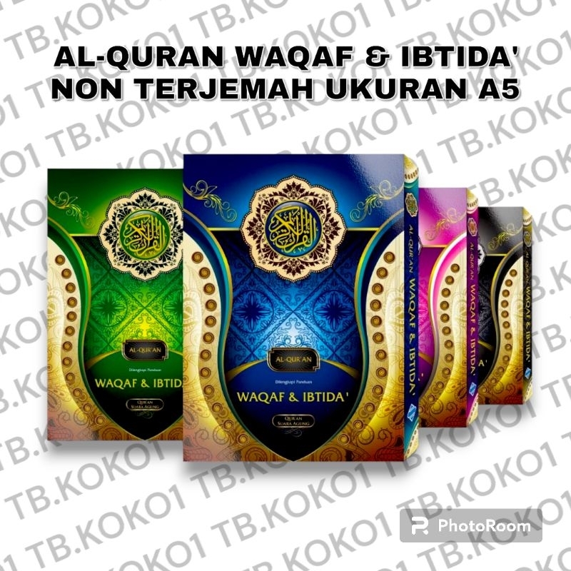 Alquran waqaf & ibtida' non terjemah ukuran a5 suara agung
