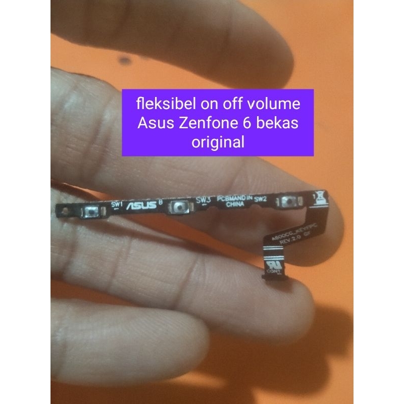 fleksibel on off volume Asus Zenfone 6 bekas original