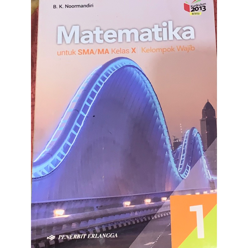 

BUKU MATEMATIKA WAJIB SMA/MA KELAS 10 ERLANGGA