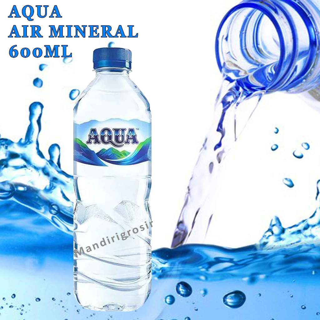 

Air Mineral * Aqua * Minuman Kemasan Botol * Air Putih * 600ml