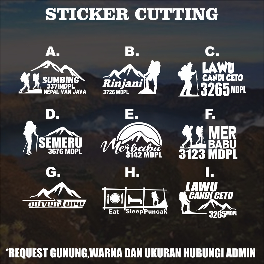 STIKER CUTTING GUNUNG-GUNUNG INDONESIA // RINJANI SEMERU DLL // BISA CUSTOM NAMA GUNUNG