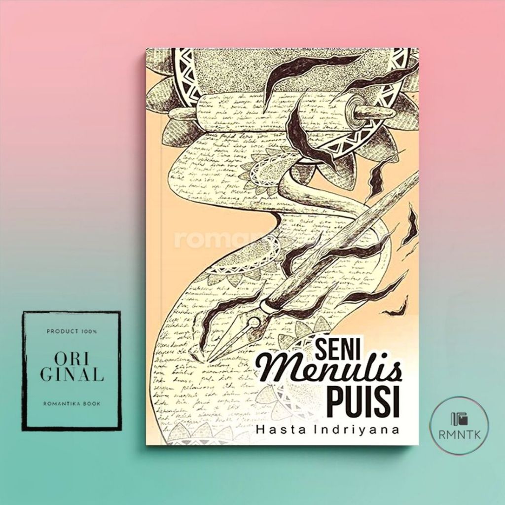Seni Menulis Puisi - Hasta Indriyana - ROMANTIKABOOK