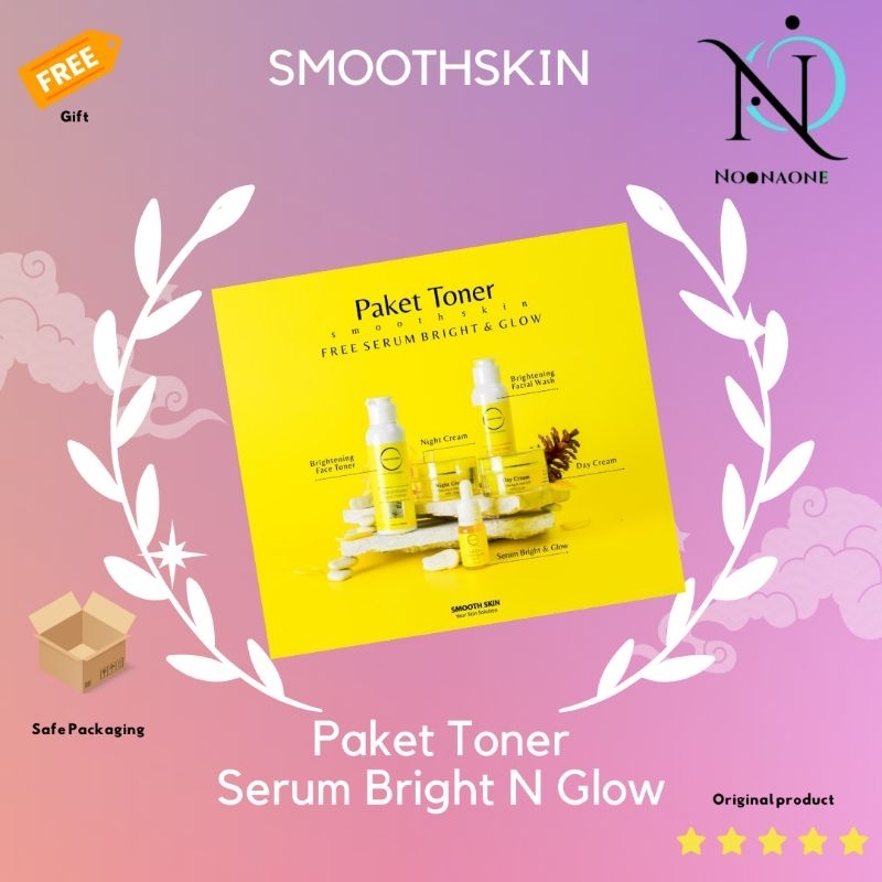 GRATIS KAPAS⭐️SMOOTHSKIN⭐️PAKET TONER  SERUM BRIGHT N GLOW⭐️MENCERAHKAN WAJAH|MENGHILANGKAN NODA HIT