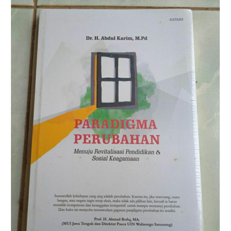 Paradigma Perubahan Menuju Revitalisasi Pendidikan & Sosial Keagamaan