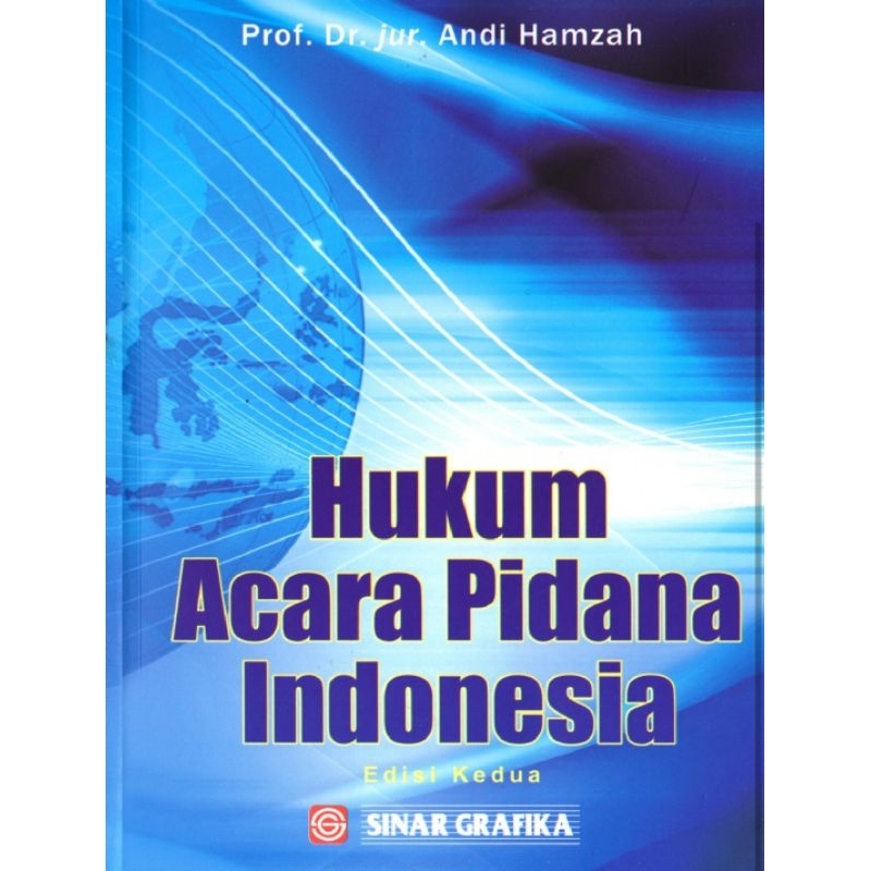 

HUKUM ACARA PIDANA INDONESIA edisi 2 by Dr. JUR ANDI HAMZAH