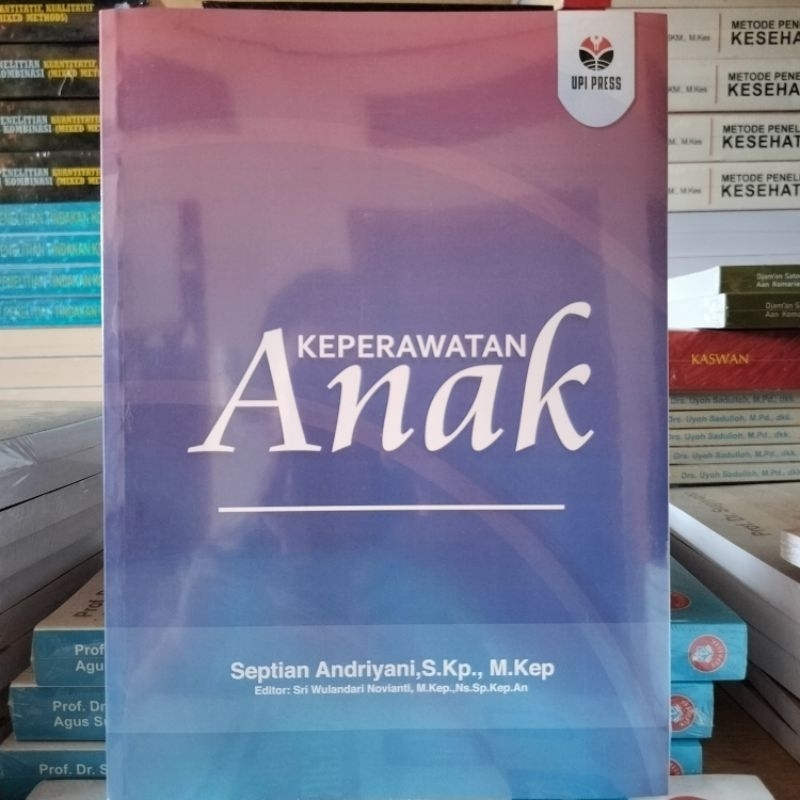 Buku Keperawatan Anak ( KEPERAWATAN ANAK )