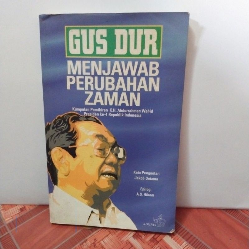 Gus Dur Menjawab Perubahan Zaman