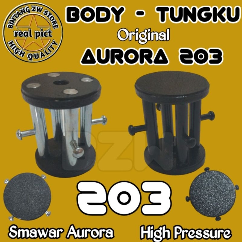 Body smawar 203 Aurora/tungku smawar 203 aurora