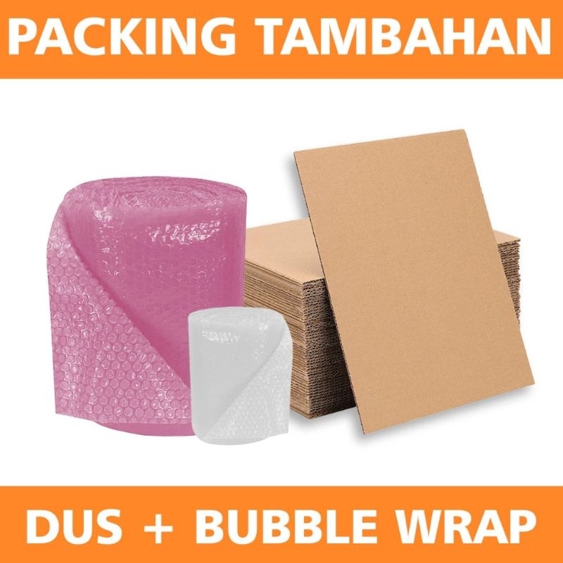 

Packing Tambahan Dus + Buble Wrap
