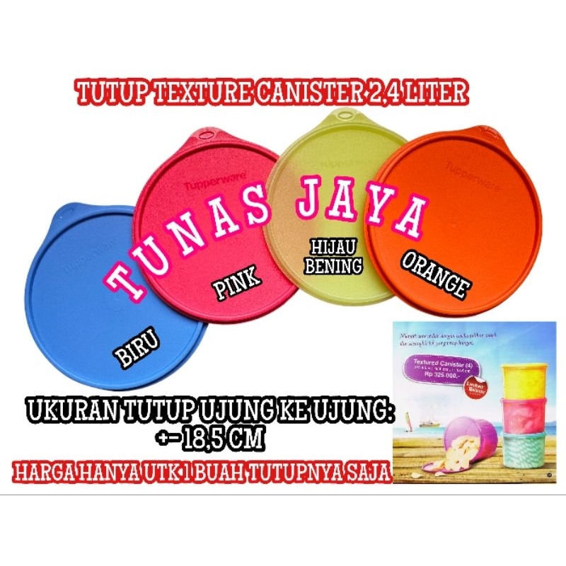 TUTUP SEAL UNTUK TEXTURE CANISTER 2,4 LITER , TWINKLE BOWL 1.9 LT