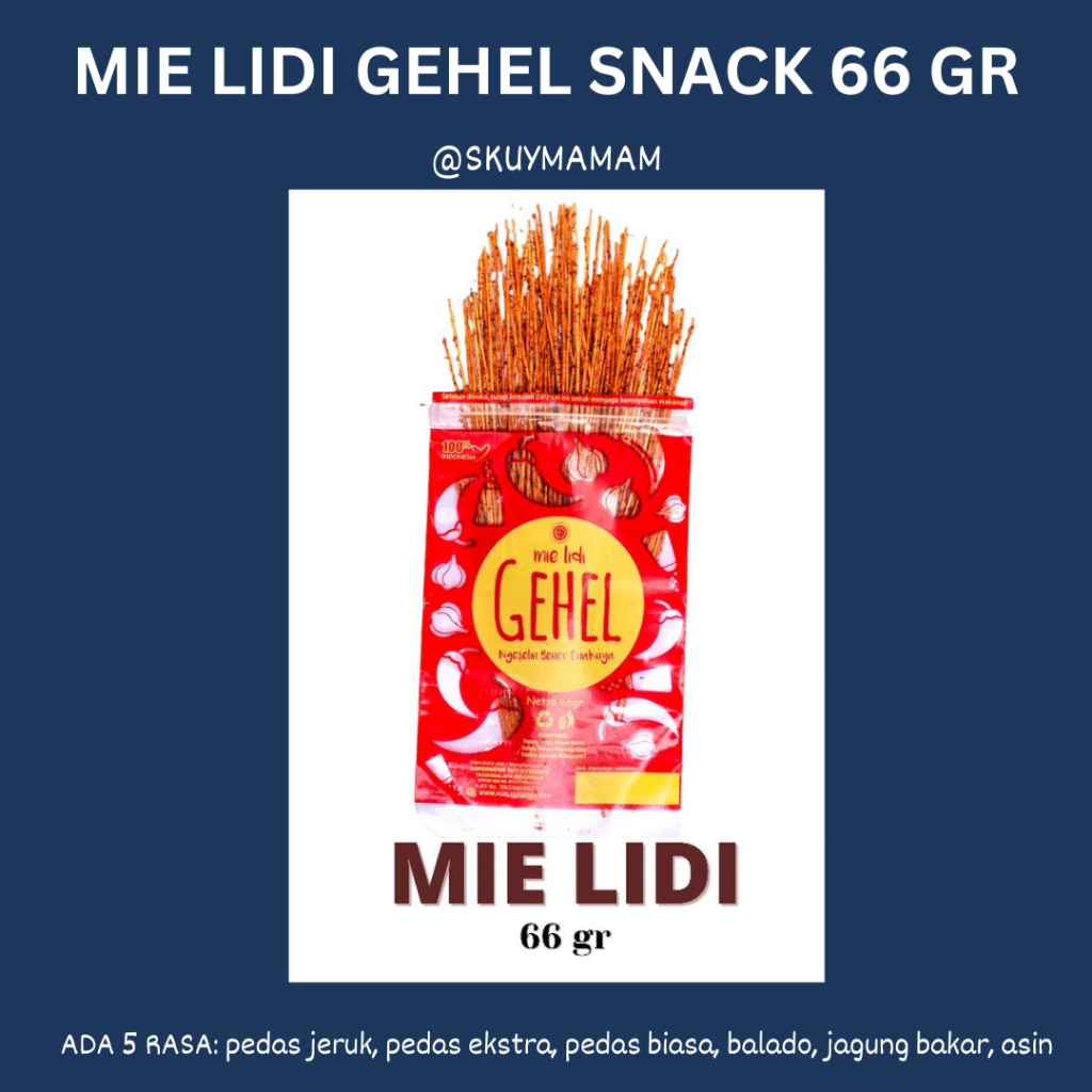 

MIE LIDI GEHEL SNACK VIRAL 66 GR ADA 5 RASA ADA HARGA GROSIR