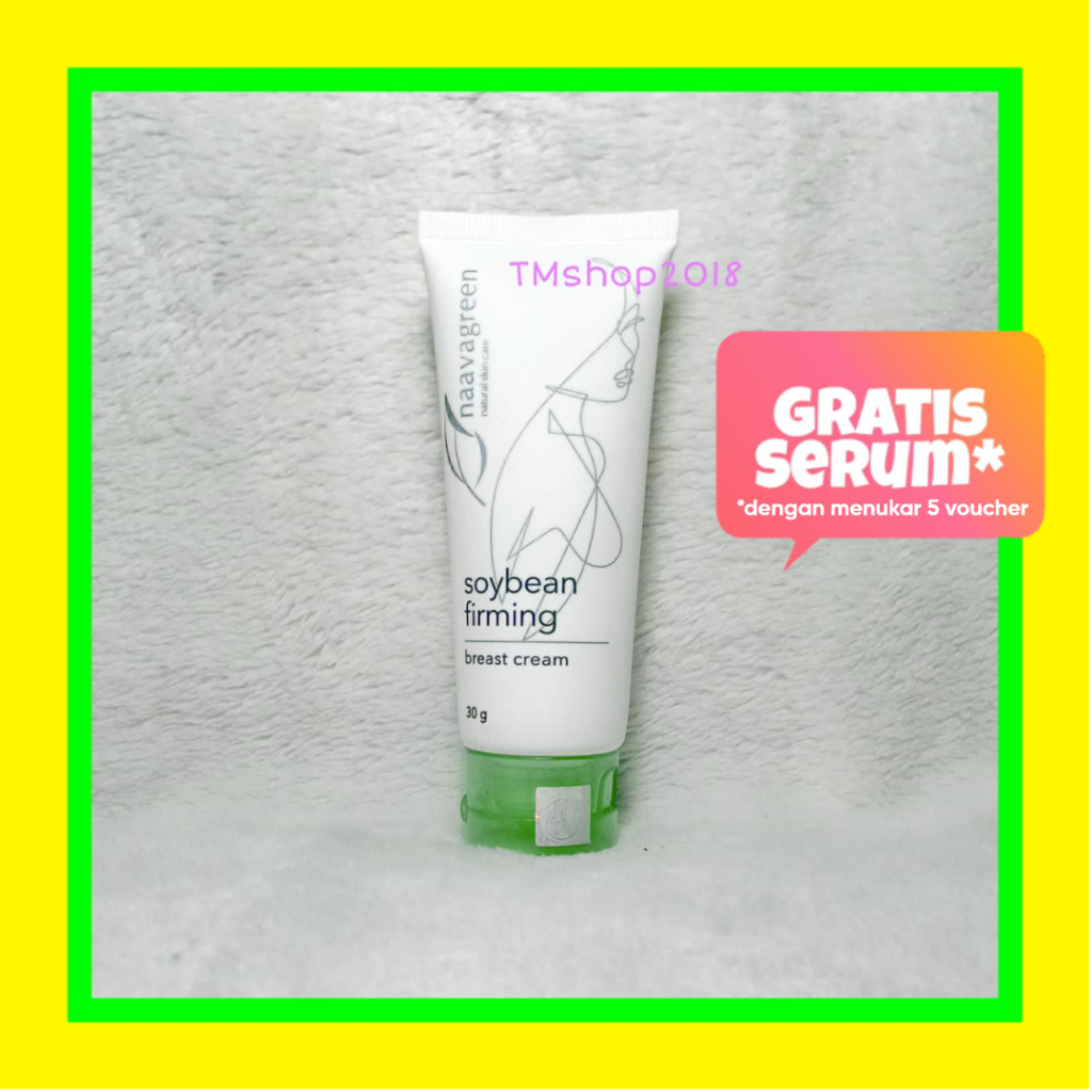 Naavagreen Soybean Firming Breast Cream 30 gram by dr Fredi Setyawan Original Skincare