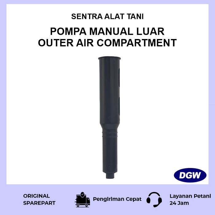 Sparepart Tangki Manual DGW OUTER AIR COMPARTMENT (POMPA MANUAL LUAR)