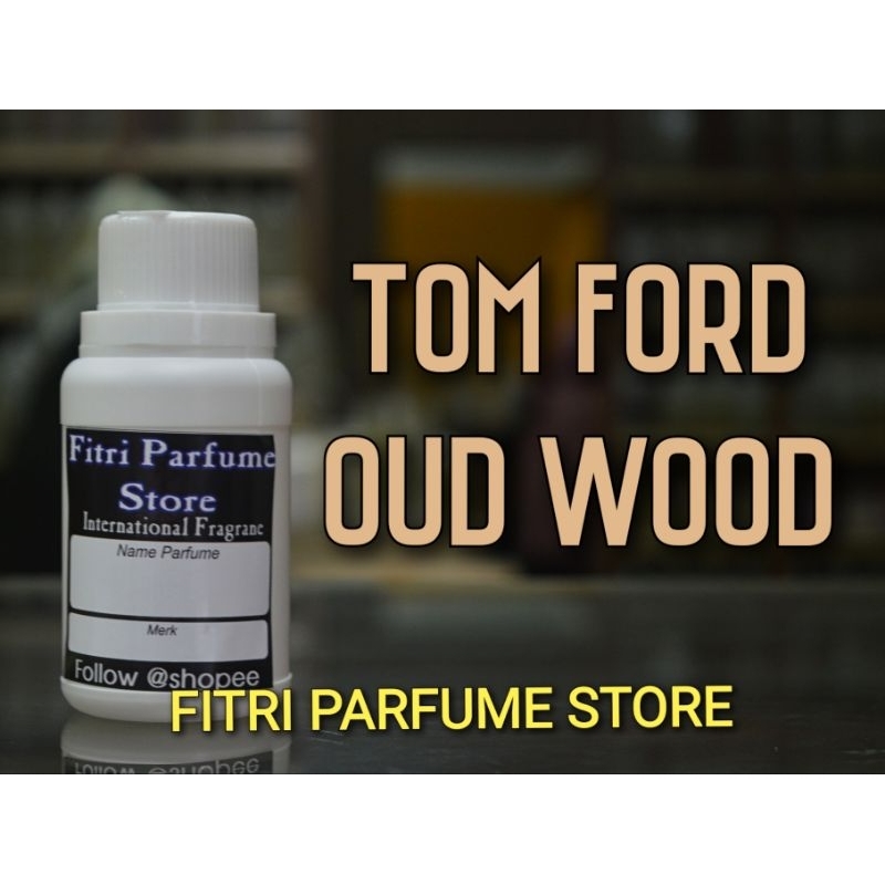 Bibit parfum TOM FR OUD WOOD 100ml