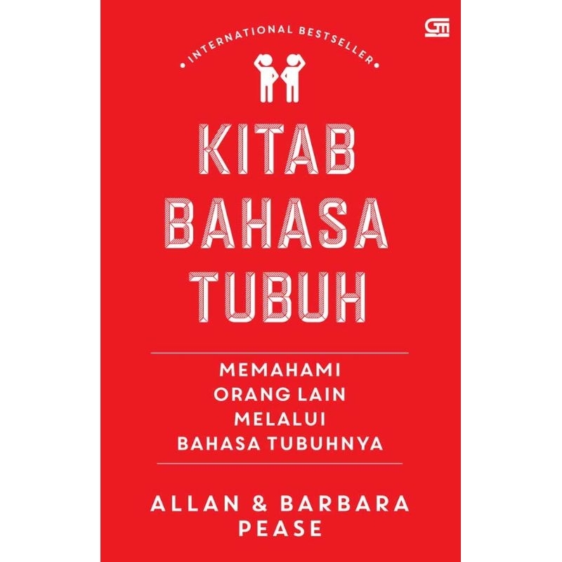 Buku Kitab Bahasa Tubuh: Memahami Orang Lain Melalui Bahasa Tubuhnya