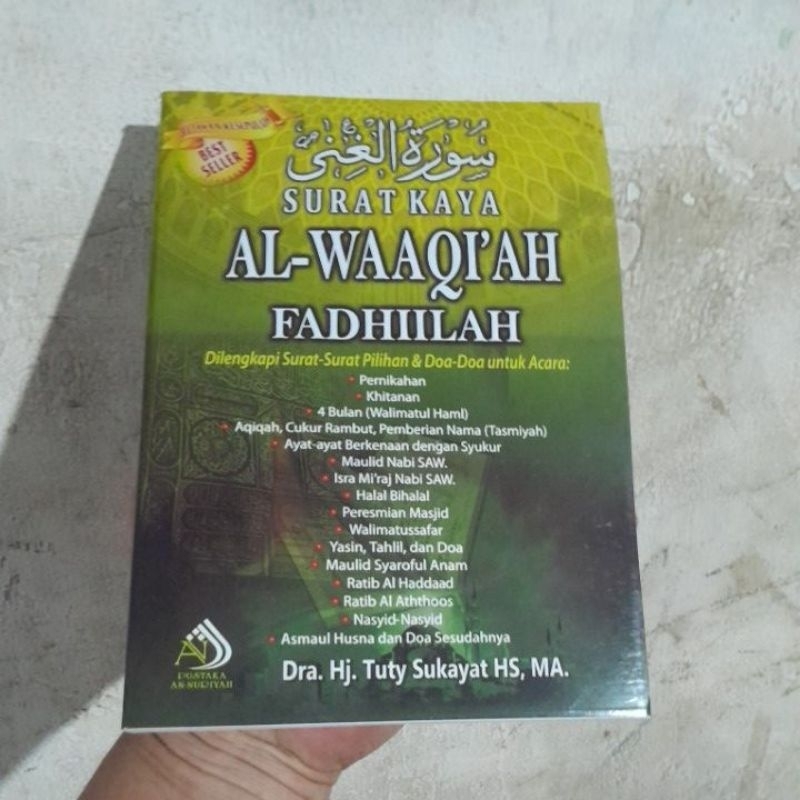 SURAT KAYA AL-WAAQI'AH FADHIILAH by Dra.Hj.Tuty Sukayat Hs