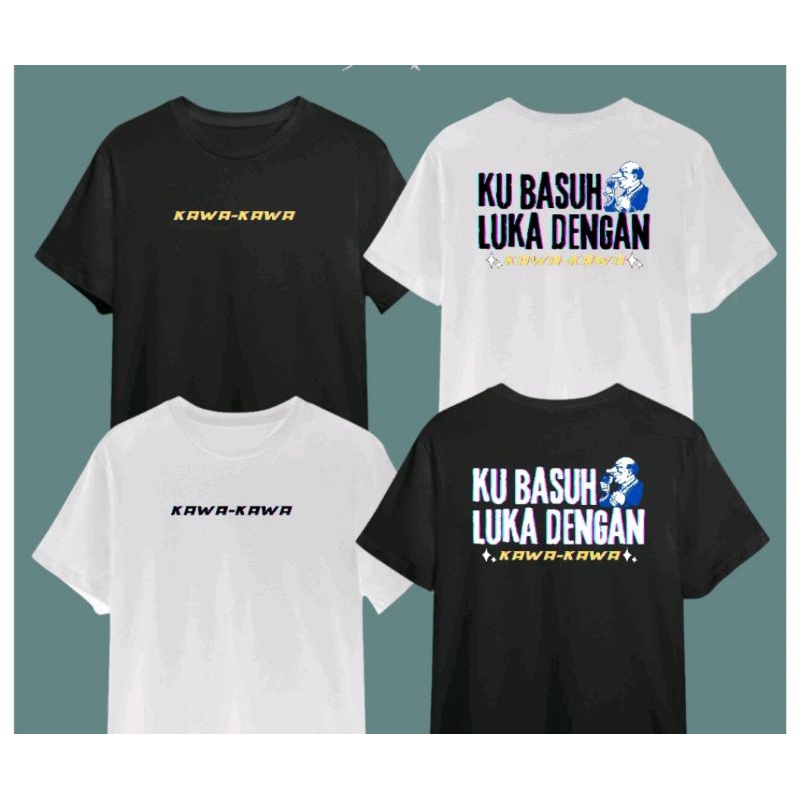 KAOS VIRAL KAWA KAWA KUBASUH LUKA DENGAN KAWA KAWA