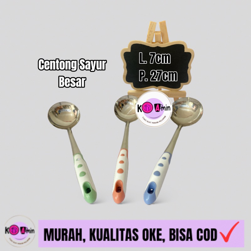 KOAMIN - CENTONG SAYUR STAINLESS, CENTONG SAYUR MURAH, IRUS SAYUR STAINLESS BESAR