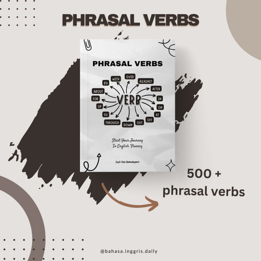 Phrasal Verbs -  Bahasa Inggris Daily