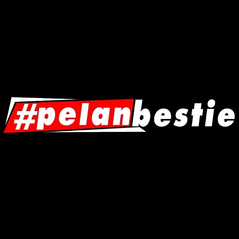 sticker pelan bestie