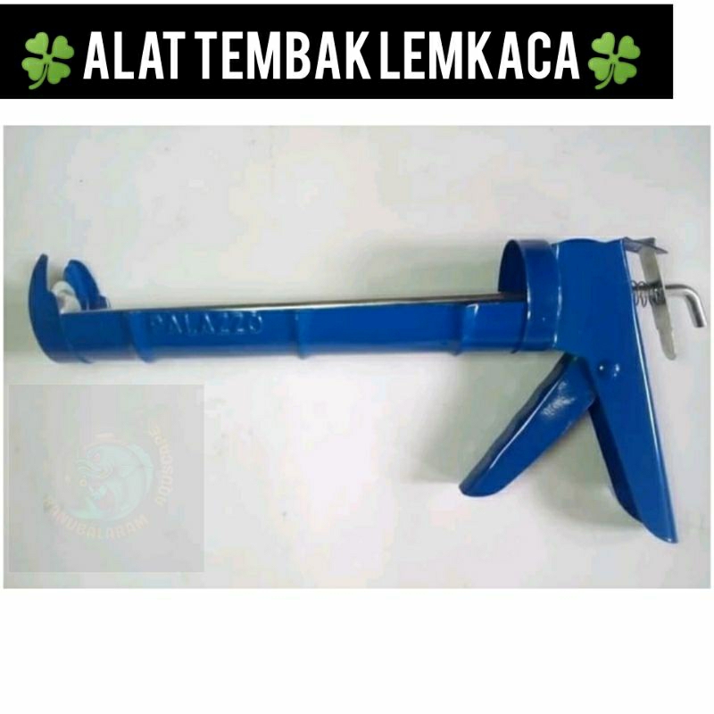 ALAT TEMBAK TEMBAK LEM SILIKON KACA