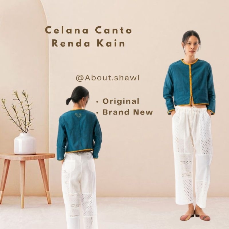 Celana Canto Renda Kain Sejauh Mata Memandang