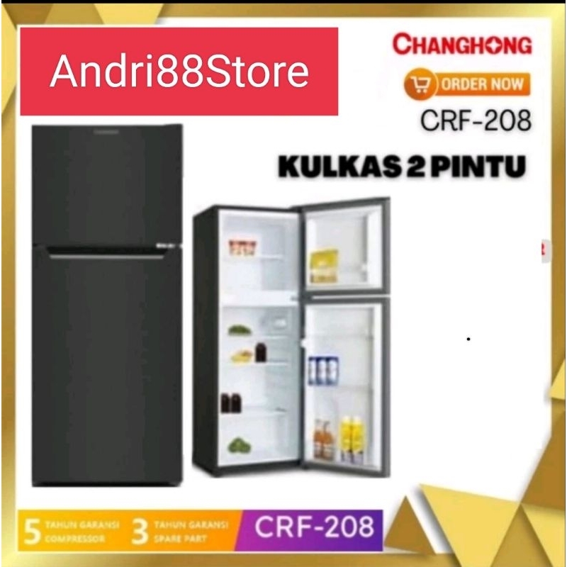 CHANGHONG CRF-208 KULKAS 2 PINTU Low Watt CRF-208
