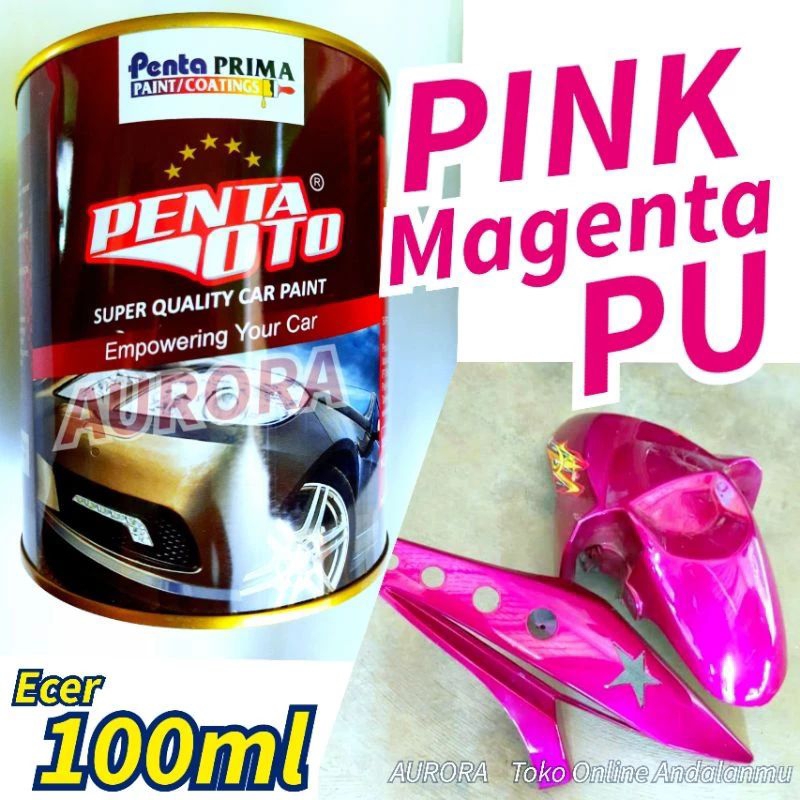 Cat Pink Magenta PU Penta Oto 100ml Paradise Pink Metalik Metallic Cet Motor dan Mobil