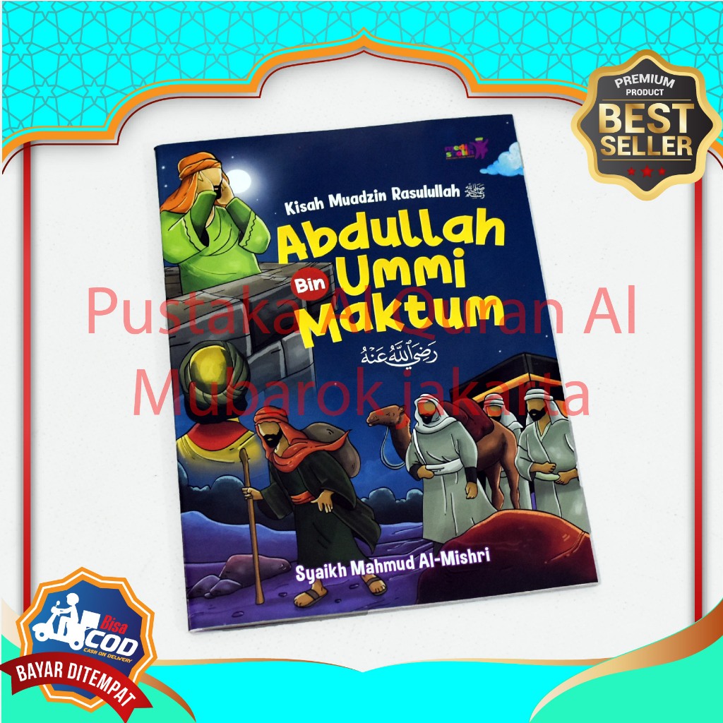 Buku Cerita Islami Anak Tk Kisah Muadzin Rasulullah Abdullah BinUmmi Maktum Bergambar Nabi Dan Rasul
