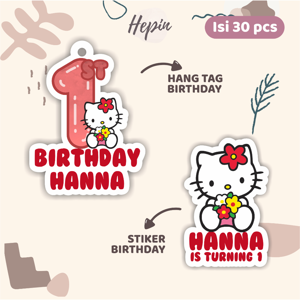 

(30pcs) cetak Hang tag ulang tahun & stiker ulang tahun edisi HELLO KITTY /label tag ulang tahun murah/hang tag ulang tahun/tag souvenir ulang tahun/stiker nama ualang tahun/diecut stiker&t ag