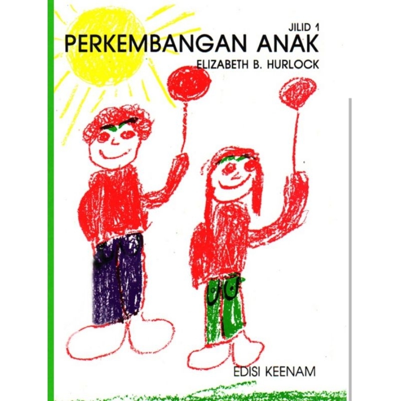 

PERKEMBANGAN ANAK edisi 6 buku 1 by ELIZABETH B. HURLOCK