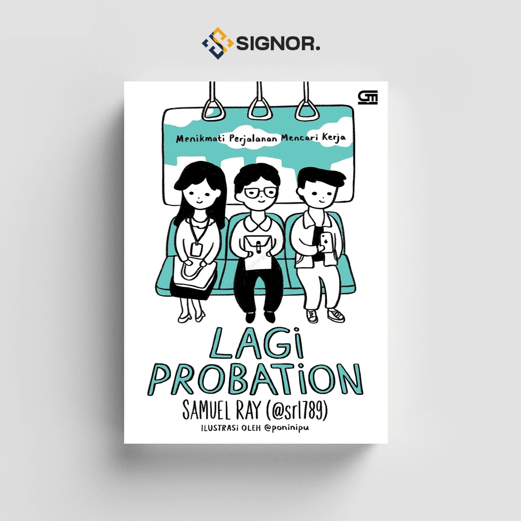 

[ID1260] Lagi Probation (Menikmati Perjalanan Mencari Kerja) - Samuel Ray