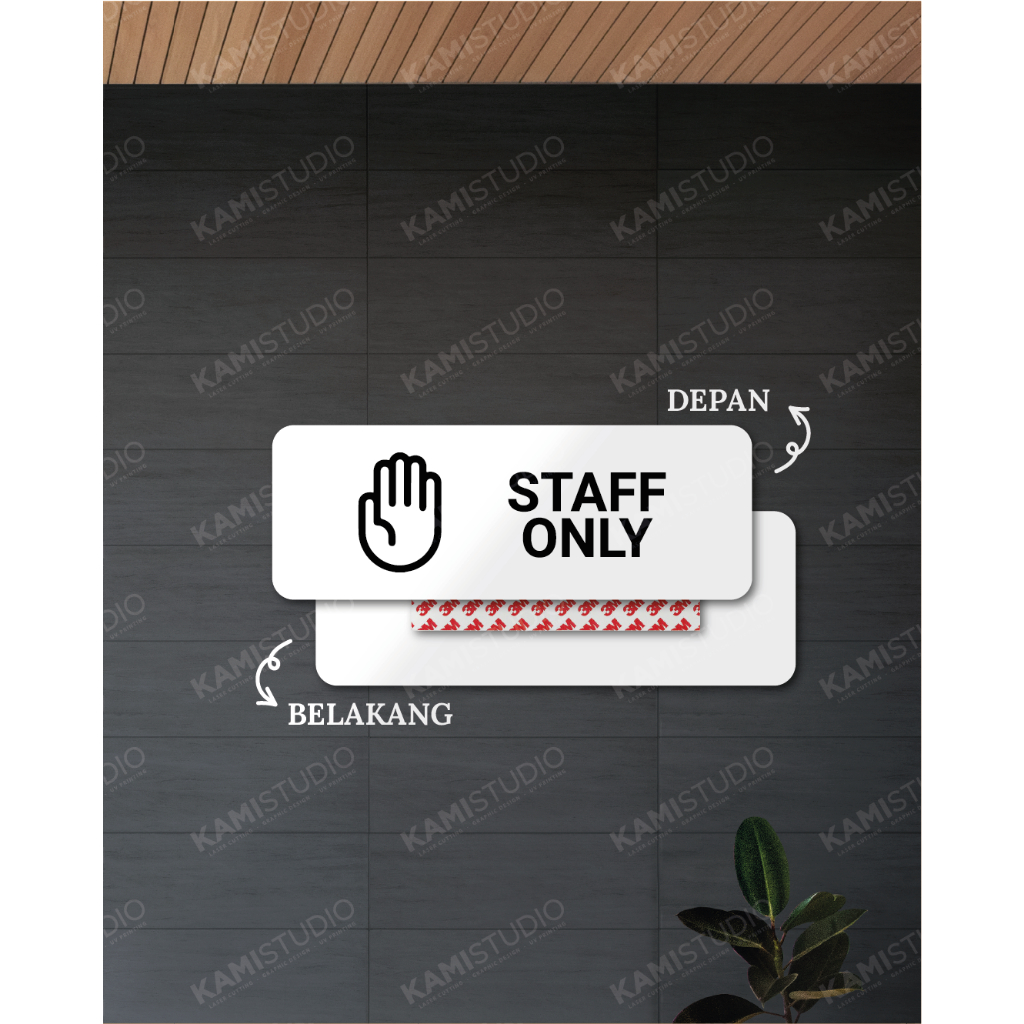 TULISAN STAFF ONLY 22X8 CM/ SIGN TEMPEL STAFF ONLY / TEMPELAN DINDING STAFF ONLY