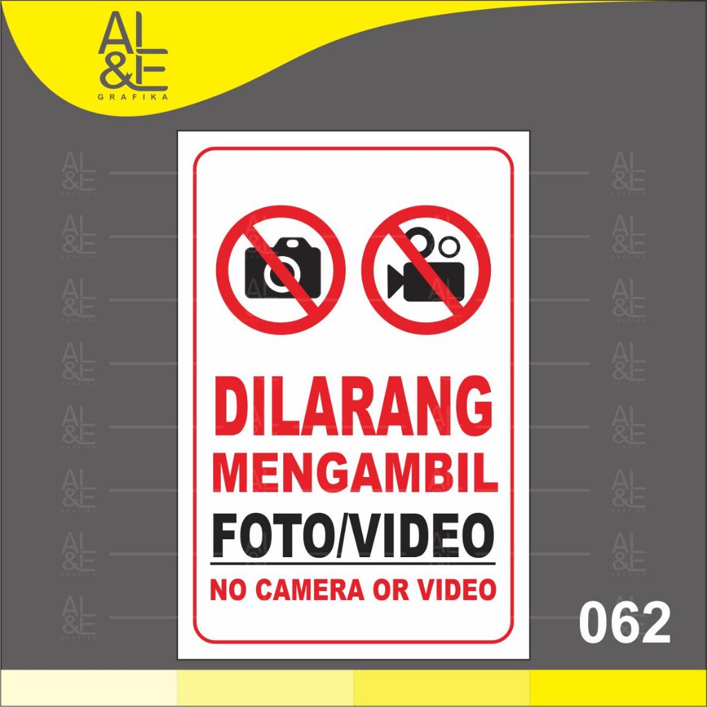 

062 - STIKER DILARANG MENGAMBIL FOTO DAN VIDEO - VINYL STIKER RITRAMA INDOOR