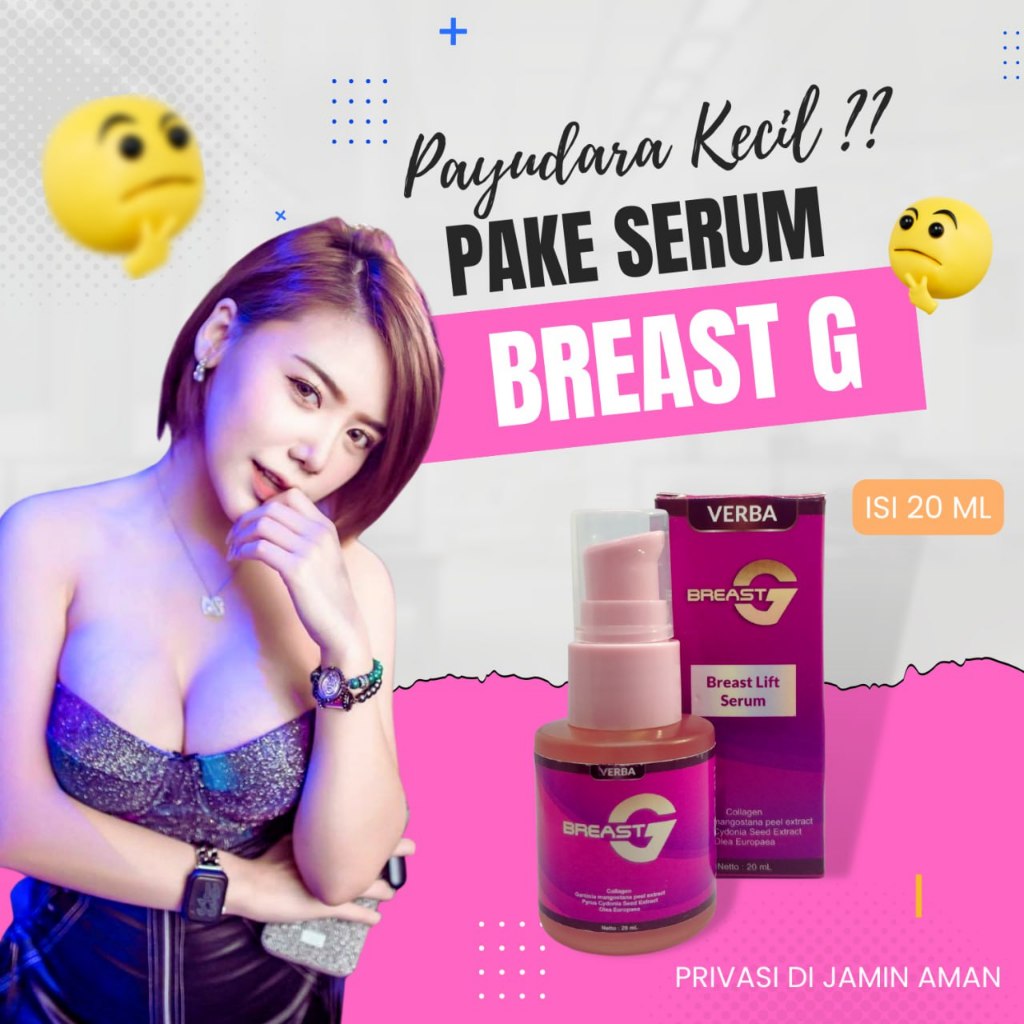BARU Verba Breast G Serum Pembesar dan Pemutih Payudara - Privasi Aman