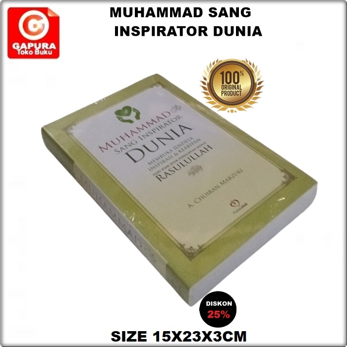 MUHAMMAD SANG INSPIRATOR DUNIA