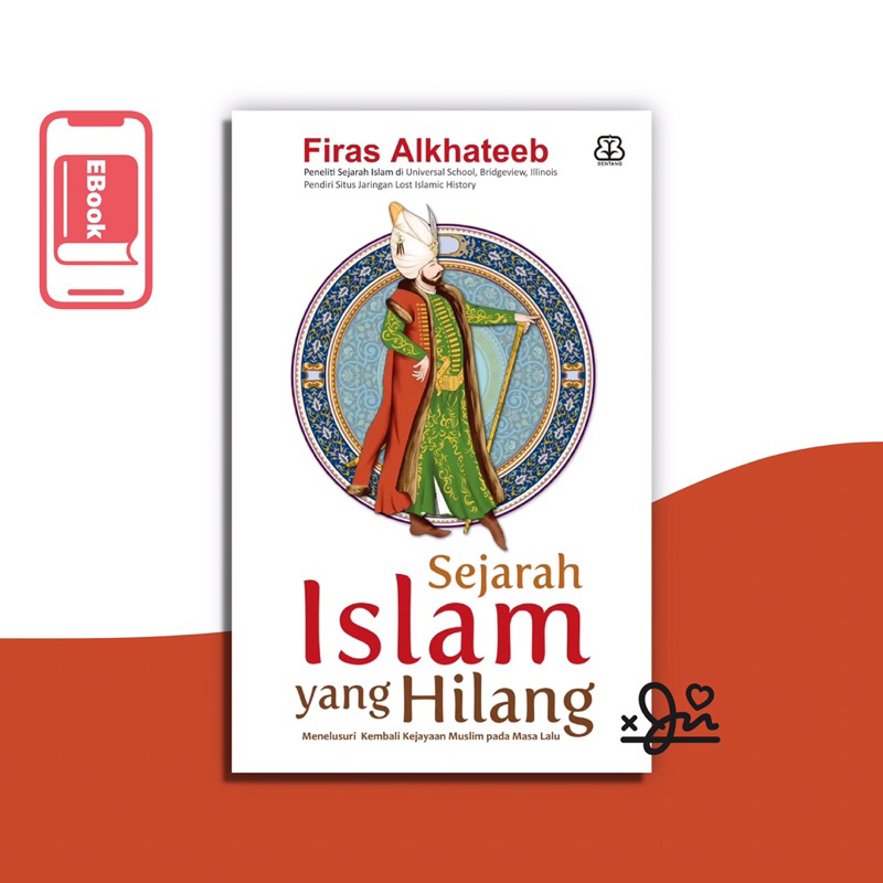 

[SE099] Sejarah Islam Yang Hilang by Firas Alkhateeb