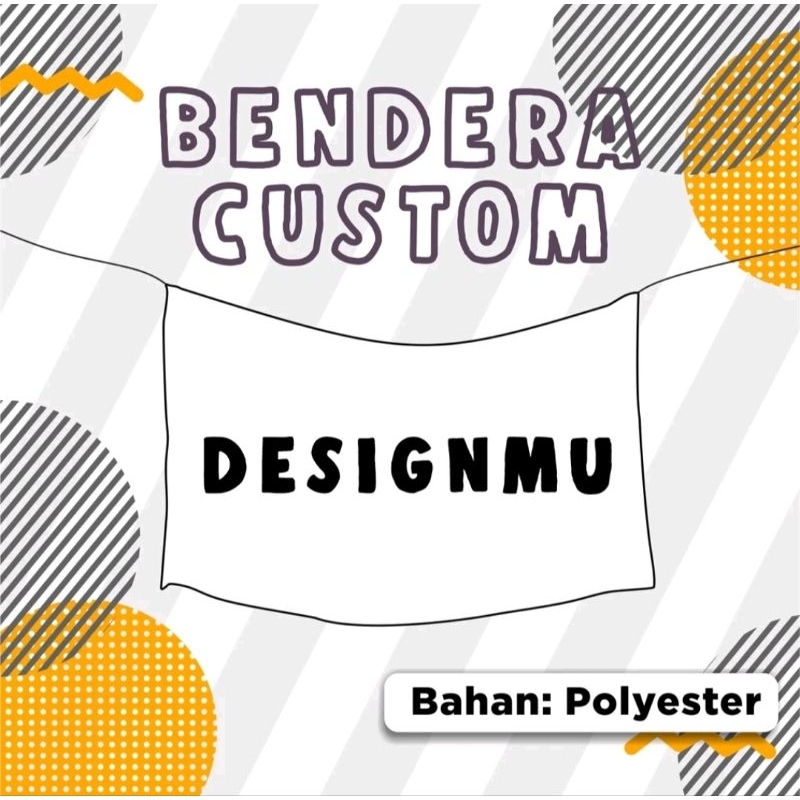 BENDERA CUSTOM / GIANT FLAG CUSTOM