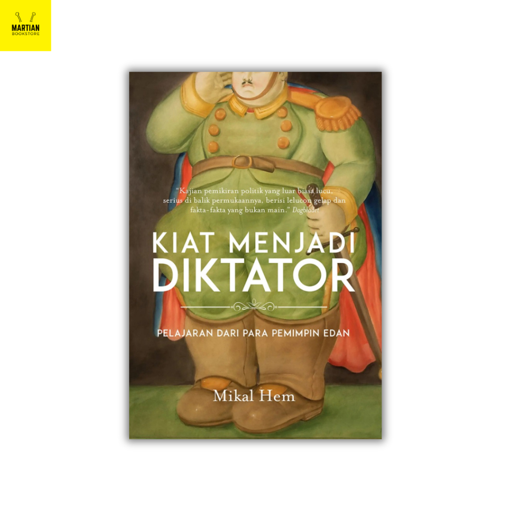 Kiat Menjadi Diktator - Mikal Hem