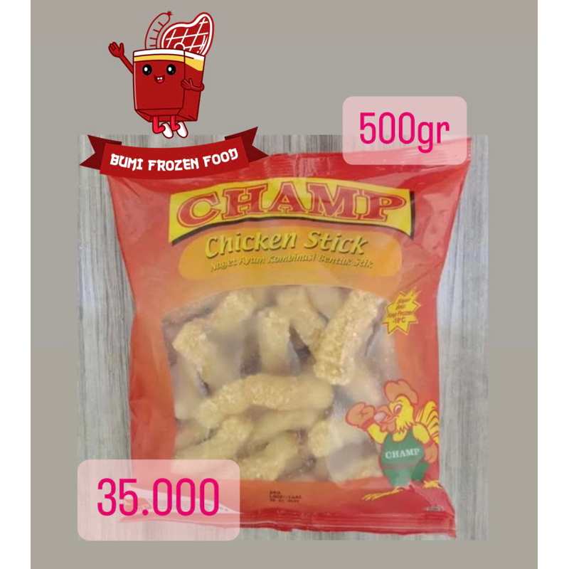 

Champ chicken stick