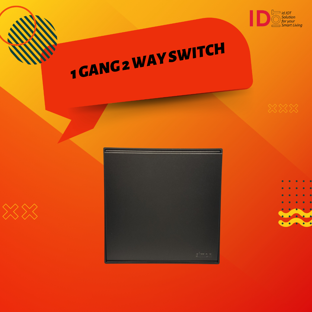 1 GANG 2 WAY SWITCH