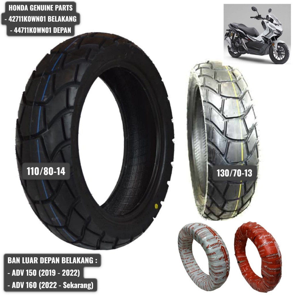 BAN LUAR ADV150/ADV160 TUBELESS 110/80-14 DAN 130/70-13 SET DEPAN BELAKANG ORIGINAL HONDA GENUINE PA