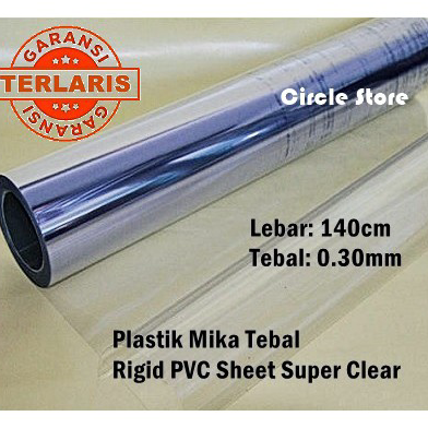 

➞✧✴ Plastik Mika Kaku Rigid PVC Super Clear Lebar 140cm Tebal 0,30mm