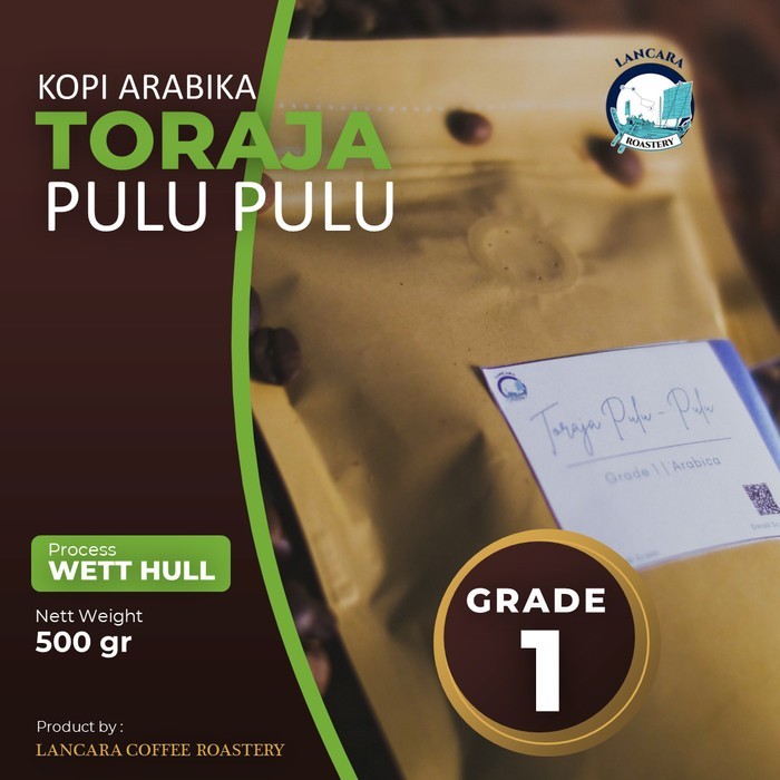 

Lancara Coffee | Kopi Arabica Toraja Pulu Pulu Roasting 500gr - Biji Roasting