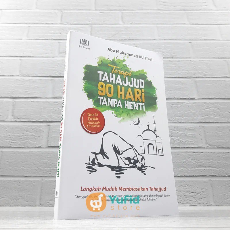 

BUKU TERAPI TAHAJJUD 90 HARI TANPA HENTI (AS-SALAM)