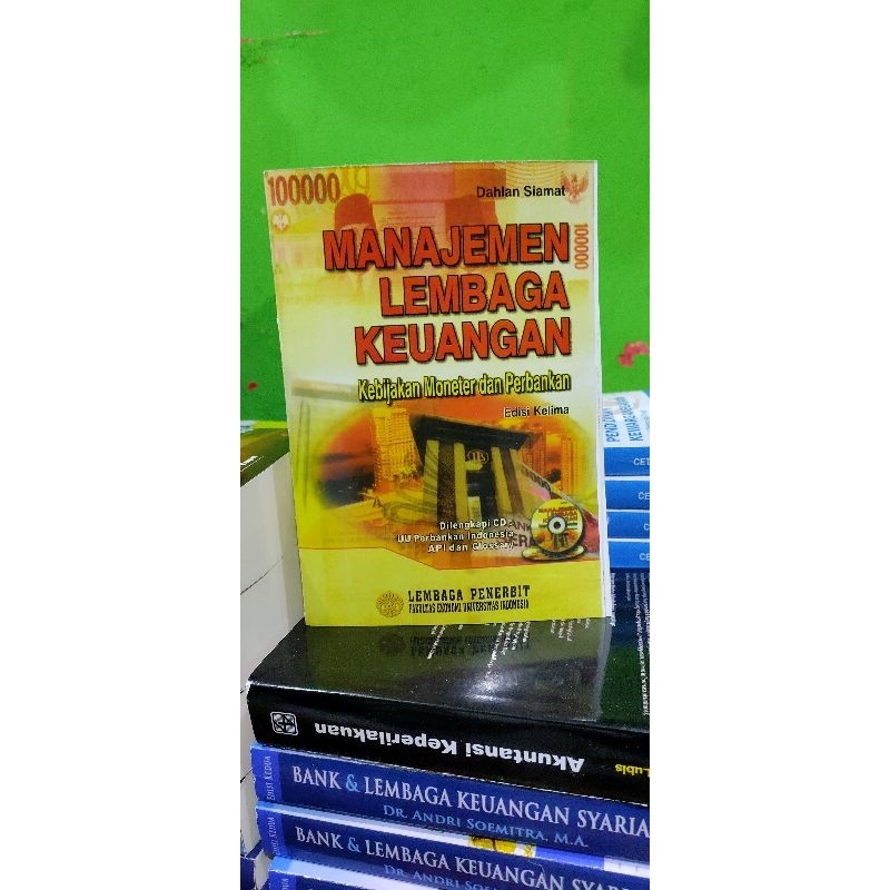 

Manajamen Lembaga Keuangan Edisi 5 by Dahlan Siamat