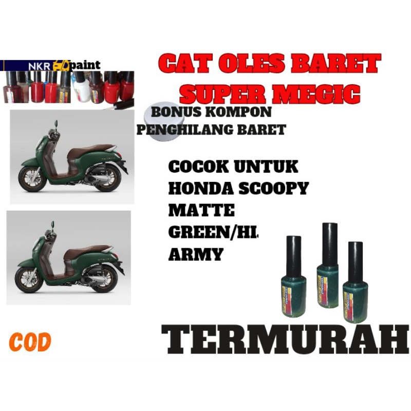 CAT HIJAU SCOOPY ,CAT OLES PENGHILANG BARET COCOK UNTUK HONDA SCOOPY ,HIJAU DOF ,HIJAU ARMY .MATTE G